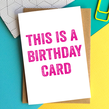 This is a birthday card greetings card
