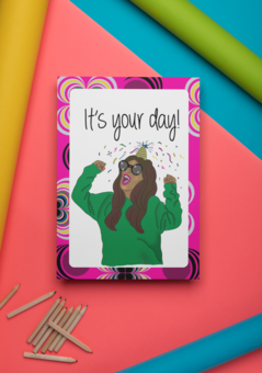 RubySuze Art It's your Day Birthday Card
