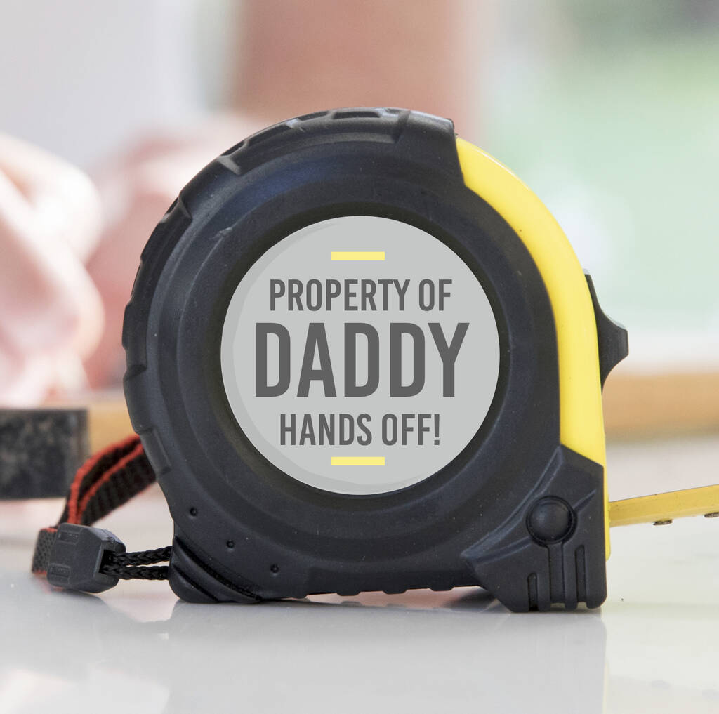 Dad's Tape Measure