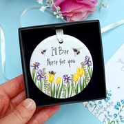 I'll Bee There for You Ceramic Decoration