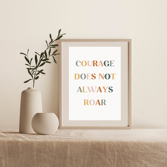 Courage A4 Print