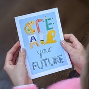 Create Your Future Print